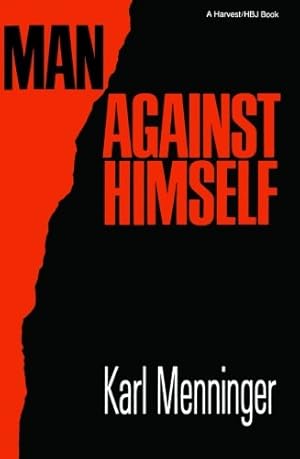 Imagen del vendedor de Man Against Himself by Menninger, Karl [Paperback ] a la venta por booksXpress