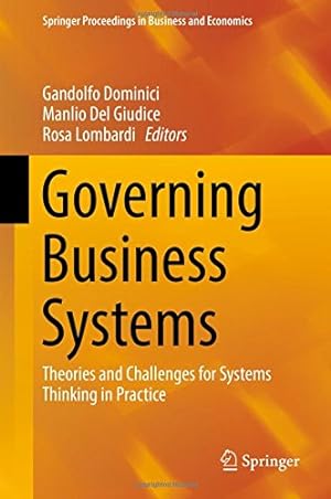 Seller image for Governing Business Systems: Theories and Challenges for Systems Thinking in Practice (Springer Proceedings in Business and Economics) [Hardcover ] for sale by booksXpress