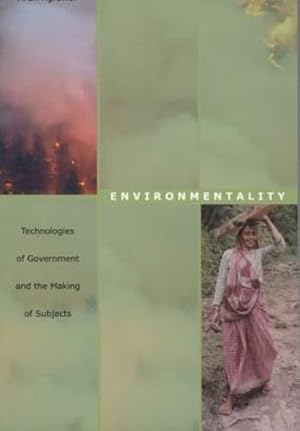 Immagine del venditore per Environmentality: Technologies of Government and the Making of Subjects (New Ecologies for the Twenty-First Century) by Agrawal, Arun [Paperback ] venduto da booksXpress