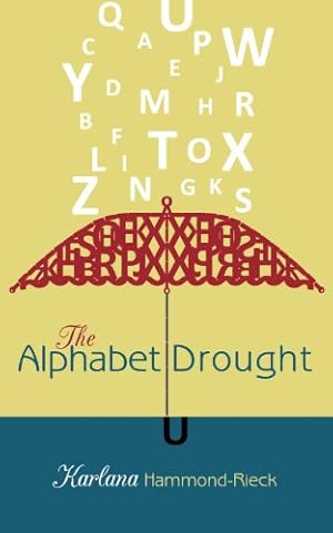 Seller image for The Alphabet Drought [Soft Cover ] for sale by booksXpress