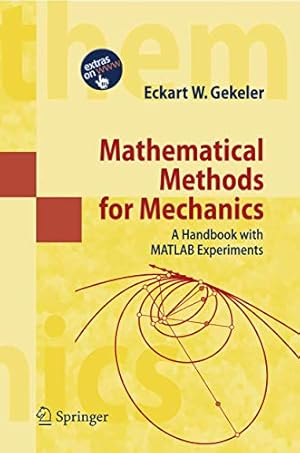 Seller image for Mathematical Methods for Mechanics: A Handbook with MATLAB Experiments [Soft Cover ] for sale by booksXpress