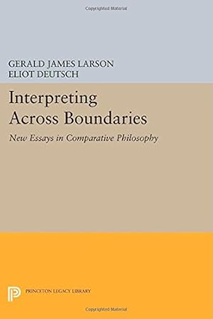 Immagine del venditore per Interpreting across Boundaries: New Essays in Comparative Philosophy (Princeton Legacy Library) [Paperback ] venduto da booksXpress