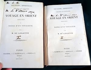 Souvenirs, Impressions Pensees et Paysages Pedant un Voyage En Orient 1832-1833 Ou Notes D'Un Voy...