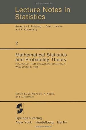 Seller image for Mathematical Statistics and Probability Theory: Proceedings, Sixth International Conference, Wisa (Poland), 1978 (Lecture Notes in Statistics) [Paperback ] for sale by booksXpress