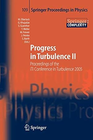 Immagine del venditore per Progress in Turbulence II: Proceedings of the iTi Conference in Turbulence 2005 (Springer Proceedings in Physics) [Soft Cover ] venduto da booksXpress
