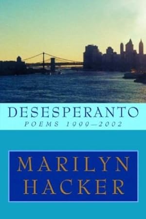 Bild des Verkufers fr Desesperanto: Poems 1999-2002 by Hacker, Marilyn [Paperback ] zum Verkauf von booksXpress