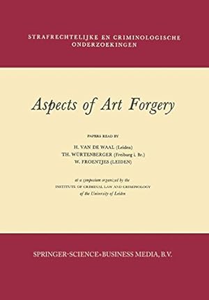 Seller image for Aspects of Art Forgery (Strafrechtelijke en Criminologische Onderzoekingen) by Waal, H. van de [Paperback ] for sale by booksXpress