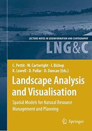 Seller image for Landscape Analysis and Visualisation: Spatial Models for Natural Resource Management and Planning (Lecture Notes in Geoinformation and Cartography) [Hardcover ] for sale by booksXpress