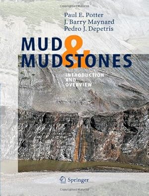 Seller image for Mud and Mudstones: Introduction and Overview by Potter, Paul E. E. [Paperback ] for sale by booksXpress