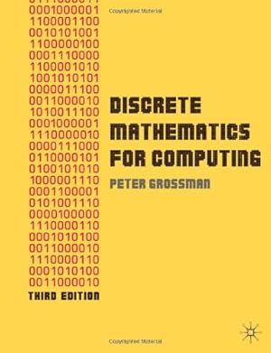 Immagine del venditore per Discrete Mathematics for Computing by Grossman, Peter [Paperback ] venduto da booksXpress