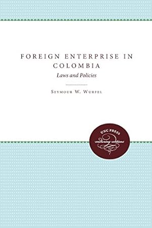 Image du vendeur pour Foreign Enterprise in Colombia: Laws and Policies by Wurfel, Seymour W. [Paperback ] mis en vente par booksXpress