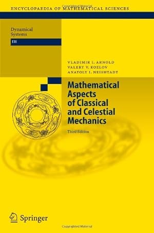 Seller image for Mathematical Aspects of Classical and Celestial Mechanics (Encyclopaedia of Mathematical Sciences) by Arnold, Vladimir I. I. [Paperback ] for sale by booksXpress