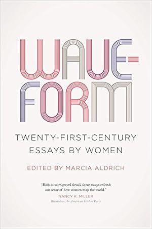 Bild des Verkufers fr Waveform: Twenty-First-Century Essays by Women [Paperback ] zum Verkauf von booksXpress