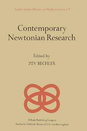 Seller image for Contemporary Newtonian Research (Studies in the History of Modern Science) (Volume 9) [Paperback ] for sale by booksXpress