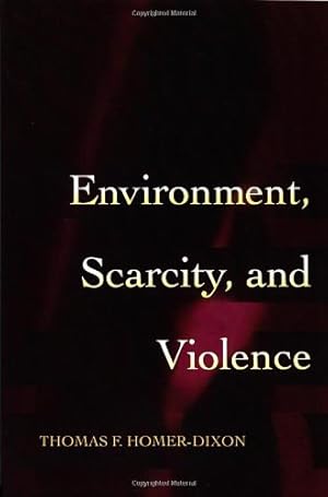 Imagen del vendedor de Environment, Scarcity, and Violence. by Homer-Dixon, Thomas F. [Paperback ] a la venta por booksXpress