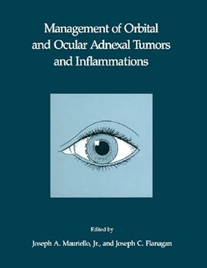 Seller image for Management of Orbital and Ocular Adnexal Tumors and Inflammations [Paperback ] for sale by booksXpress