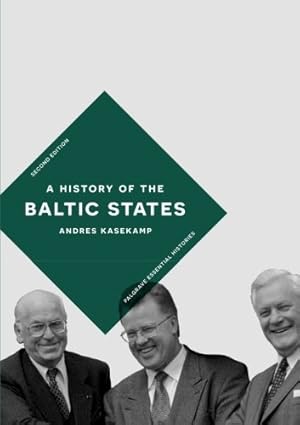 Immagine del venditore per A History of the Baltic States (Macmillan Essential Histories) by Kasekamp, Andres [Paperback ] venduto da booksXpress