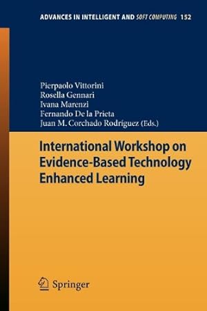 Seller image for International Workshop on Evidence-Based Technology Enhanced Learning (Advances in Intelligent and Soft Computing) [Paperback ] for sale by booksXpress