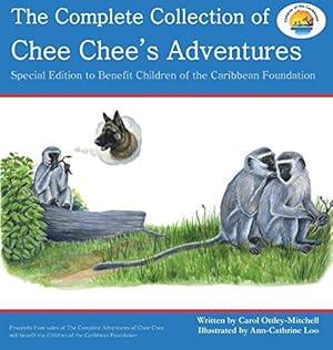 Seller image for The Complete Collection of Chee Chee's Adventures: Chee Chee's Adventure Series by Ottley-Mitchell, Carol [Hardcover ] for sale by booksXpress