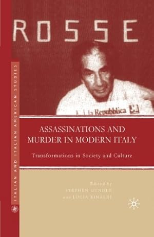 Seller image for Assassinations and Murder in Modern Italy: Transformations in Society and Culture (Italian and Italian American Studies) [Paperback ] for sale by booksXpress