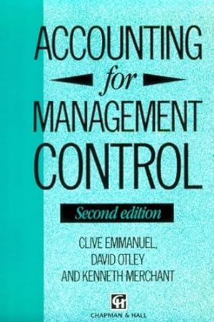 Bild des Verkufers fr Accounting for Management Control (The Routledge History of Economic Thought Series) by Clive Emmanuel, David Otley and Kenneth Merchant [Paperback ] zum Verkauf von booksXpress