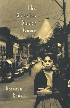 Bild des Verkufers fr The Gypsies Never Came by Roos, Stephen [Paperback ] zum Verkauf von booksXpress