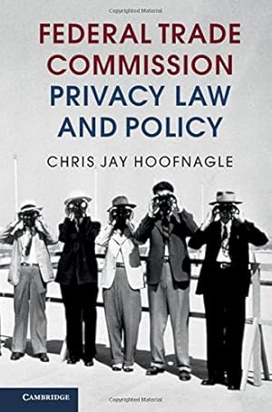 Seller image for Federal Trade Commission Privacy Law and Policy by Hoofnagle, Chris Jay [Hardcover ] for sale by booksXpress