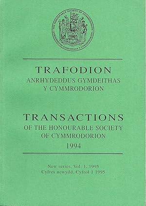 The Transactions Of The Honourable Society Of Cymmrodorion Session 1994 New Series Volume 1