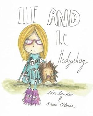 Seller image for Ellie And The Hedgehog [Soft Cover ] for sale by booksXpress