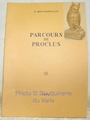 Seller image for Parcours de Proclus. for sale by Bouquinerie du Varis