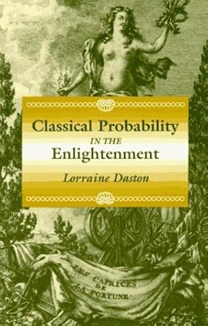 Image du vendeur pour Classical Probability in the Enlightenment by Daston, Lorraine [Paperback ] mis en vente par booksXpress