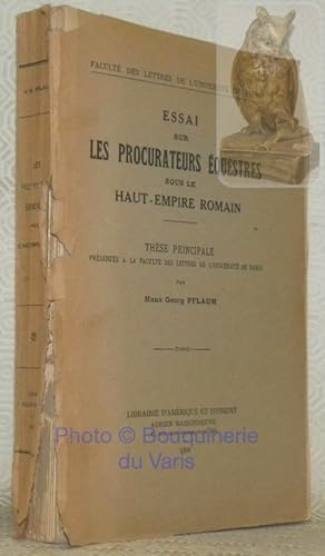 Imagen del vendedor de Essai sur les procurateurs questres sous le haut-empire romain. Thse. a la venta por Bouquinerie du Varis