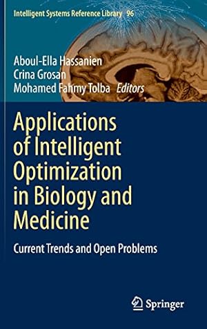 Immagine del venditore per Applications of Intelligent Optimization in Biology and Medicine: Current Trends and Open Problems (Intelligent Systems Reference Library) [Hardcover ] venduto da booksXpress