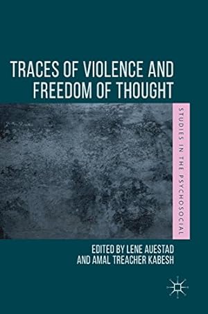 Seller image for Traces of Violence and Freedom of Thought (Studies in the Psychosocial) [Hardcover ] for sale by booksXpress