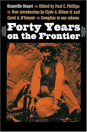 Image du vendeur pour Forty Years on the Frontier by Stuart, Granville [Paperback ] mis en vente par booksXpress