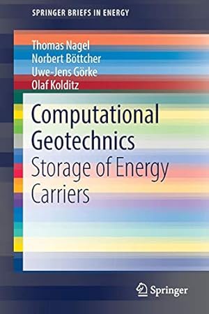 Seller image for Computational Geotechnics: Storage of Energy Carriers (SpringerBriefs in Energy) [Soft Cover ] for sale by booksXpress