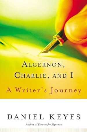 Seller image for Algernon, Charlie, and I: A Writer's Journey by Keyes, Daniel [Paperback ] for sale by booksXpress