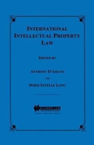 Seller image for International Intellectual Property Law by Long, Doris Estelle, D'Amato, Anthony [Hardcover ] for sale by booksXpress