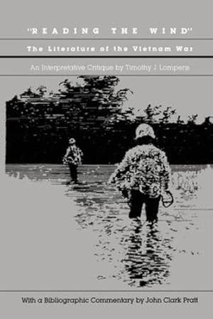 Seller image for Reading the Wind: The Literature of the Vietnam War by Lomperis, Timothy J. [Paperback ] for sale by booksXpress