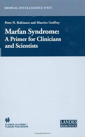 Immagine del venditore per Marfan Syndrome: A Primer for Clinicians and Scientists (Medical Intelligence Unit) [Hardcover ] venduto da booksXpress