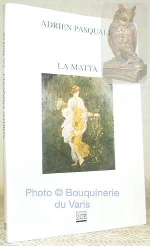 Seller image for La Matta. Roman. for sale by Bouquinerie du Varis