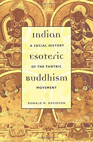 Seller image for Indian Esoteric Buddhism: A Social History of the Tantric Movement by Ronald M. Davidson [Paperback ] for sale by booksXpress