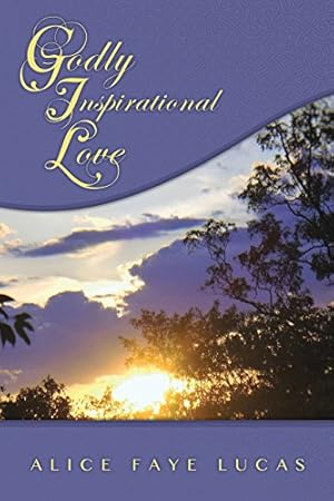 Immagine del venditore per Godly Inspirational Love by Lucas, Alice Faye [Paperback ] venduto da booksXpress