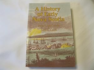 Seller image for A History of Early Nova Scotia for sale by ABC:  Antiques, Books & Collectibles