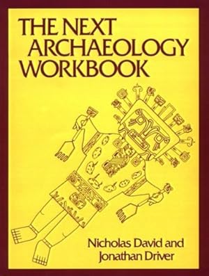 Bild des Verkufers fr The Next Archaeology Workbook by David, Nicholas, Driver, Jonathan [Paperback ] zum Verkauf von booksXpress