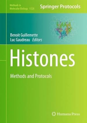 Bild des Verkufers fr Histones: Methods and Protocols (Methods in Molecular Biology) [Hardcover ] zum Verkauf von booksXpress