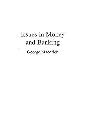 Seller image for Issues in Money and Banking [Hardcover ] for sale by booksXpress