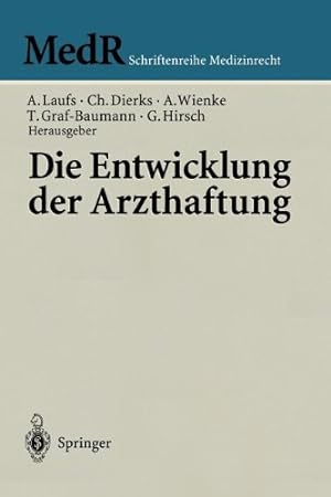 Seller image for Die Entwicklung der Arzthaftung (MedR Schriftenreihe Medizinrecht) (German Edition) [Paperback ] for sale by booksXpress