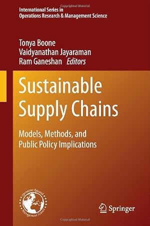 Imagen del vendedor de Sustainable Supply Chains: Models, Methods, and Public Policy Implications (International Series in Operations Research & Management Science) [Hardcover ] a la venta por booksXpress