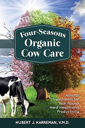 Seller image for Four-Seasons Organic Cow Care [Soft Cover ] for sale by booksXpress